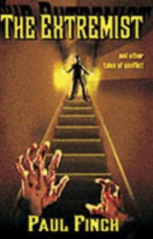 The Extremist and Other Tales of Conflict