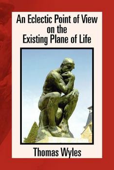 Paperback An Eclectic Point of View on the Existing Plane of Life Book