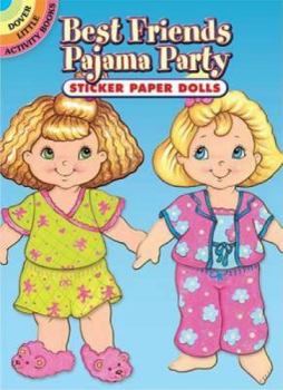 Paperback Best Friends Pajama Party Sticker Paper Dolls Book