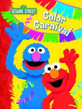Hardcover Color Carnival (Sesame Street) Book