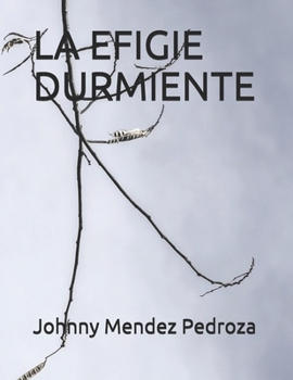 Paperback La Efigie Durmiente [Spanish] Book
