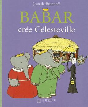 Board book Babar Cree Celesteville [French] Book