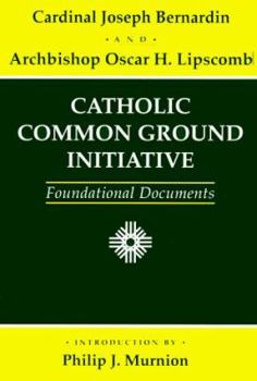 Paperback Catholic Common Ground Initiative: Foundational Documents Book
