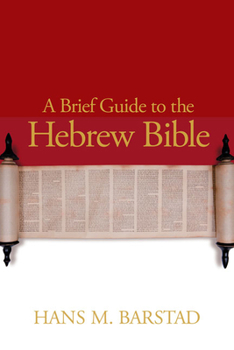 Paperback A Brief Guide to the Hebrew Bible Book