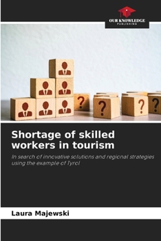Paperback Shortage of skilled workers in tourism Book
