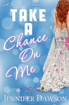 Paperback Take A Chance On Me Book