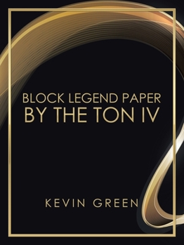 Paperback Block Legend Paper by the Ton Iv Book