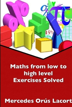 Paperback Maths from low to high level Exercises solved Book