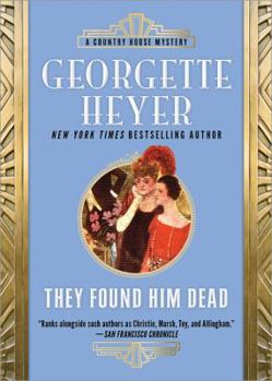 They Found Him Dead - Book #3 of the Inspectors Hannasyde & Hemingway
