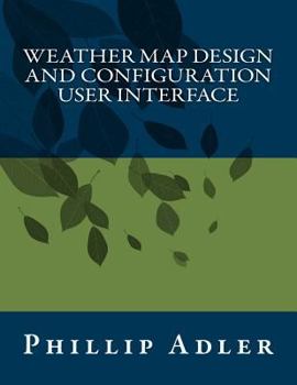 Paperback Weather Map Design and Configuration User Interface Book