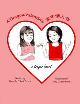 Paperback A Dragon Valentine: A Dragon Heart Book