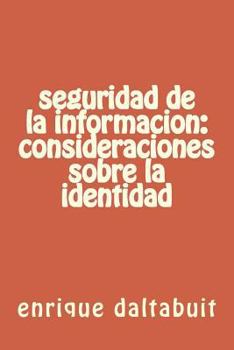 Paperback seguridad de la informacion: consideraciones sobre la identidad [Spanish] Book