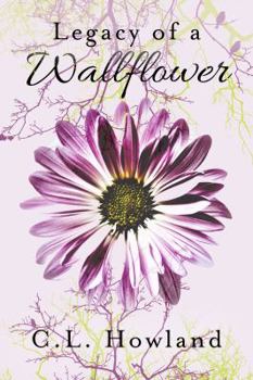 Legacy of a Wallflower