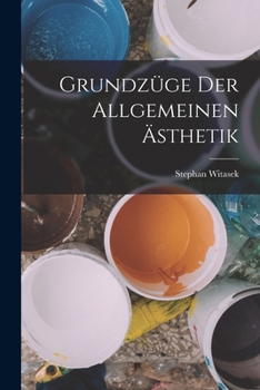 Paperback Grundzüge Der Allgemeinen Ästhetik Book