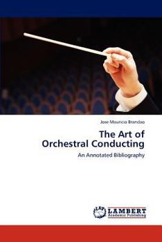 Paperback The Art of Orchestral Conducting Book