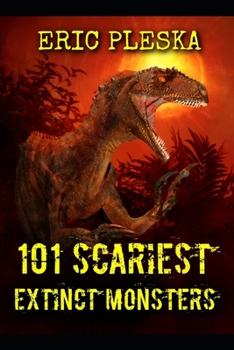 Paperback 101 Scariest Extinct Monsters Book