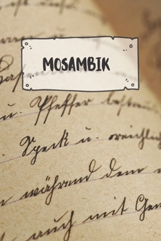 Paperback Mosambik: Liniertes Reisetagebuch Notizbuch oder Reise Notizheft liniert - Reisen Journal f?r M?nner und Frauen mit Linien [German] Book