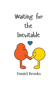 Paperback Waiting for the Inevitable Book