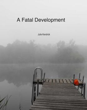 Paperback A Fatal Development Book