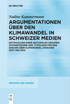 Paperback Argumentationen über den Klimawandel in Schweizer Medien [German] Book