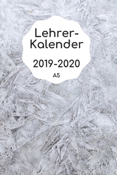 Lehrerkalender 2019 2020 A5: Planer und Kalender für das neue Schuljahr von August 2019 bis Juli 2020 | Schulplaner und Lehrerkalender 2019 - 2020 | Ideal als Lehrer Geschenk (German Edition)
