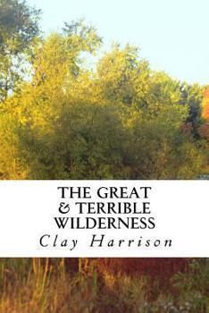 Paperback The Great & Terrible Wilderness Book
