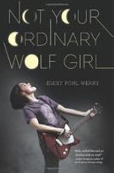 Paperback Not Your Ordinary Wolf Girl Book
