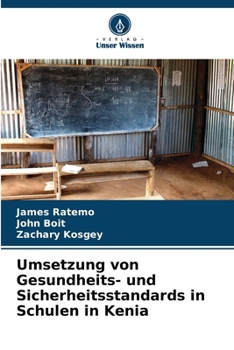 Paperback Umsetzung von Gesundheits- und Sicherheitsstandards in Schulen in Kenia [German] Book