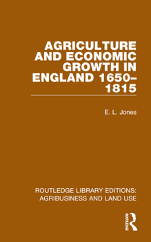 Hardcover Agriculture and Economic Growth in England 1650-1815 Book