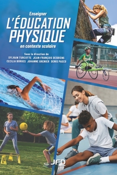 Paperback Enseigner l'éducation physique en contexte scolaire [French] Book