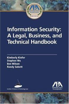 Paperback Information Security: A Legal Business and Technical Handbook Book