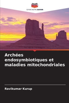 Paperback Archées endosymbiotiques et maladies mitochondriales [French] Book