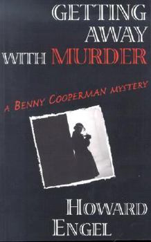 Getting Away with Murder: A New Benny Cooperman Mystery - Book #9 of the Benny Cooperman