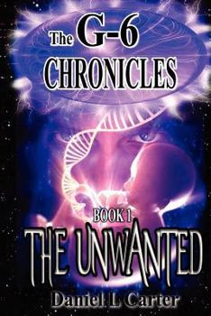 Paperback The Unwanted: The G-6 Chronicles Book