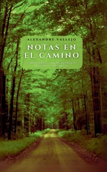 Paperback Notas en el camino: Comentarios y reflexiones de nuestra existencia [Spanish] Book