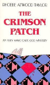 The Crimson Patch - Book #8 of the Asey Mayo Cape Cod Mystery