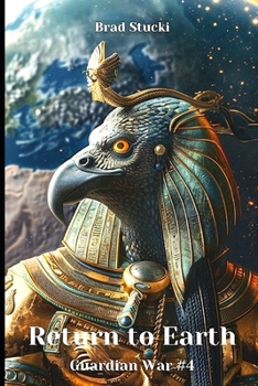 Paperback Return to Earth: Guardian War #4; A Gateway Adventure Book