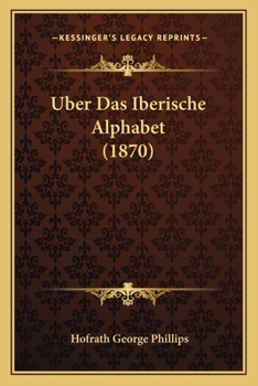 Paperback Uber Das Iberische Alphabet (1870) [German] Book