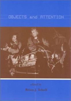 Objects and Attention - Book  of the Cognition Special Issue