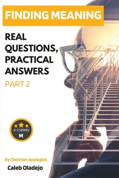 Paperback Finding Meaning (part 2): Real Questions, Practical Answers Book