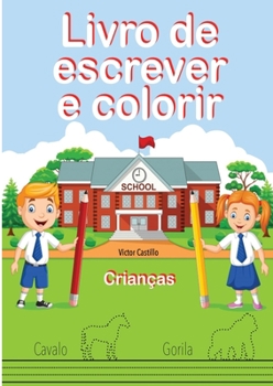 Paperback Livro de Escrever e Colorir (Edição em letras grandes) [Portuguese] [Large Print] Book