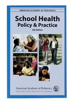 School Health: Policy And Practice