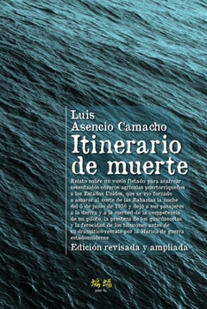 Paperback Itinerario de muerte: Edición revisada y ampliada [Spanish] Book