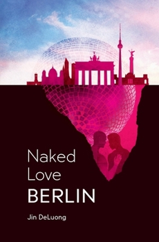 Paperback Naked Love Berlin Book