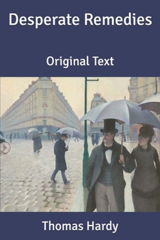 Paperback Desperate Remedies: Original Text Book