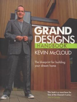 Paperback Grand Designs Handbook: The Blueprint for Building Your Dream Home Book