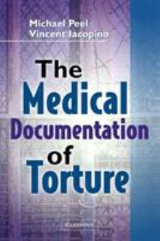 Paperback The Medical Documentation of Torture Book