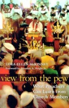 Paperback View from the Pew: What Preachers Can Learn from Church Members Book