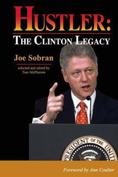 Paperback Hustler: The Clinton Legacy (second edition) Book