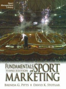 Hardcover Fundamentals of Sport Marketing. Brenda G. Pitts, David K. Stotlar Book